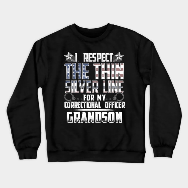 Correctional Office Grandson Thin Silver Line Crewneck Sweatshirt by wheedesign